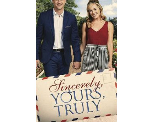 Sincerely, Yours, Truly  (фильм 2020) смотреть онлайн