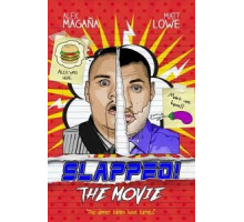 Slapped! The Movie (2018)
