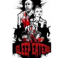 Sleep Eaters (2017)