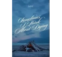 Sometimes I Think About Dying (2023)