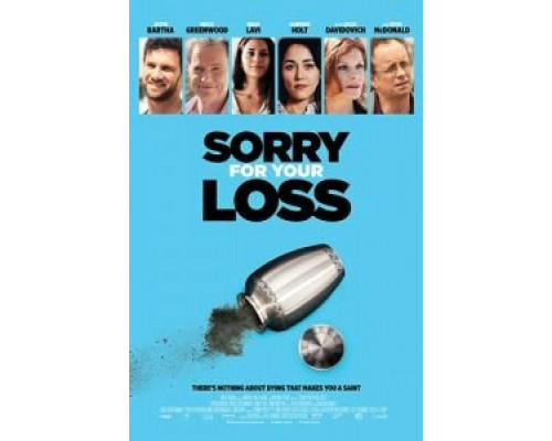 Sorry for Your Loss  (фильм 2018) смотреть онлайн