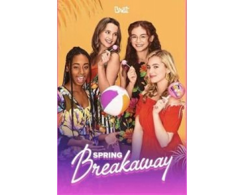 Spring Breakaway  (фильм 2019) смотреть онлайн