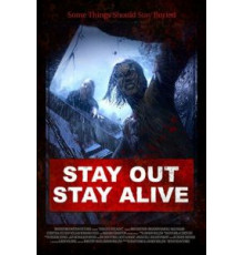 Stay Out Stay Alive (2019)