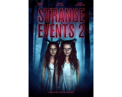 Strange Events 2  (фильм 2019) смотреть онлайн
