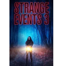 Strange Events 3 (2020)