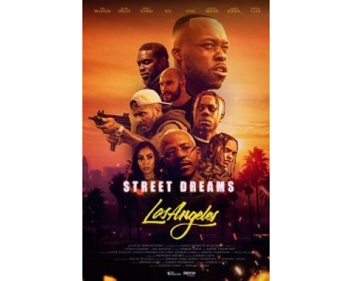 Street Dreams - Los Angeles  (фильм 2018) смотреть онлайн