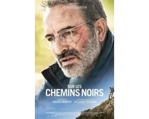 Sur les chemins noirs  (фильм 2023) смотреть онлайн