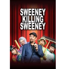 Sweeney Killing Sweeney (2018)