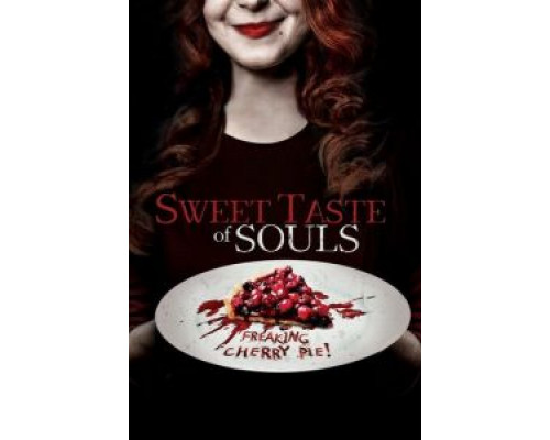 Sweet Taste of Souls  (фильм 2020) смотреть онлайн