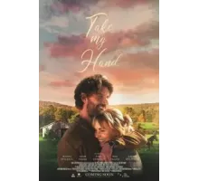 Take My Hand (2024)