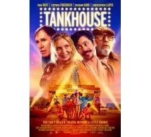 Tankhouse (2022)