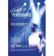 Teddy Pendergrass: If You Don't Know Me (2018)