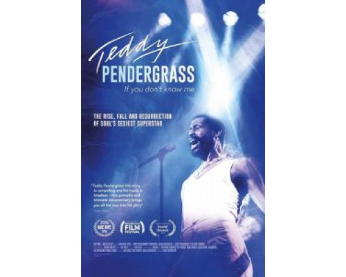 Teddy Pendergrass: If You Don't Know Me  (фильм 2018) смотреть онлайн