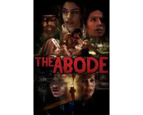 The Abode  (фильм 2023) смотреть онлайн