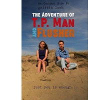 The Adventure of T.P. Man and Flusher (2019)