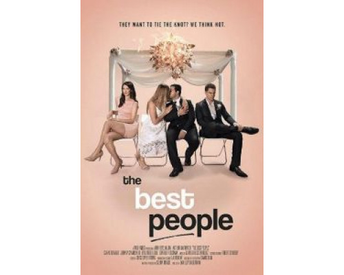 The Best People  (фильм 2017) смотреть онлайн