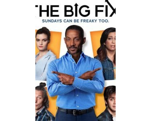 The Big Fix  (фильм 2018) смотреть онлайн