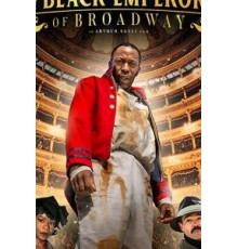 The Black Emperor of Broadway (2020)