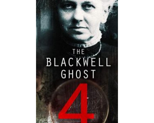 The Blackwell Ghost 4  (фильм 2020) смотреть онлайн