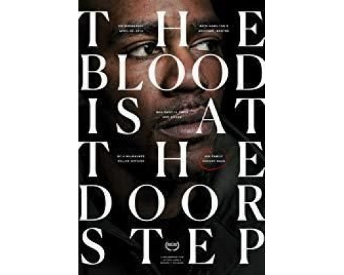 The Blood Is at the Doorstep  (фильм 2017) смотреть онлайн