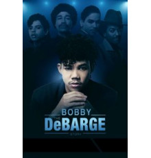The Bobby DeBarge Story (2019)