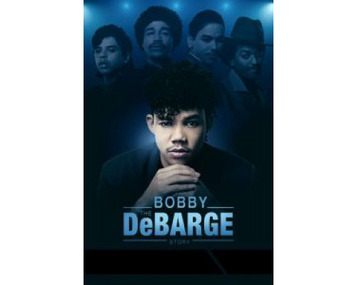 The Bobby DeBarge Story  (фильм 2019) смотреть онлайн