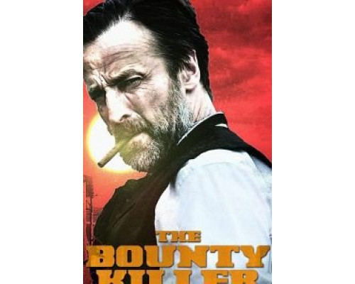 The Bounty Killer  (фильм 2018) смотреть онлайн