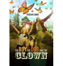 The Boy, the Dog and the Clown (2019)