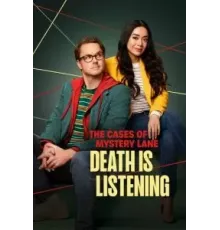 The Cases of Mystery Lane: Death Is Listening (2024)