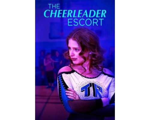 The Cheerleader Escort  (фильм 2019) смотреть онлайн