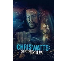 The Chris Watts Story (2020)