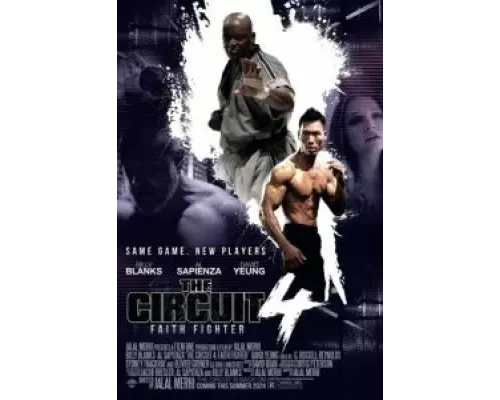The Circuit 4: Faith Fighter  (фильм 2024) смотреть онлайн
