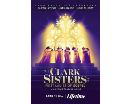 The Clark Sisters: First Ladies of Gospel  (фильм 2020) смотреть онлайн