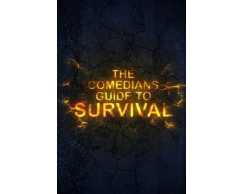The Comedian's Guide to Survival  (фильм 2016) смотреть онлайн
