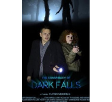The Conspiracy of Dark Falls (2020)