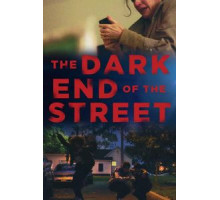 The Dark End of the Street ()