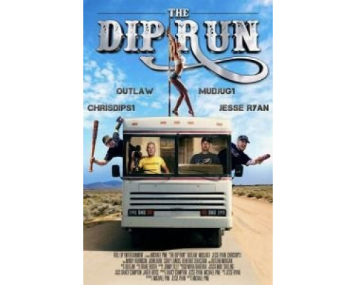 The Dip Run  (фильм 2018) смотреть онлайн