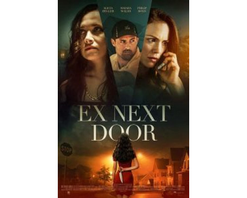The Ex Next Door  (фильм 2019) смотреть онлайн