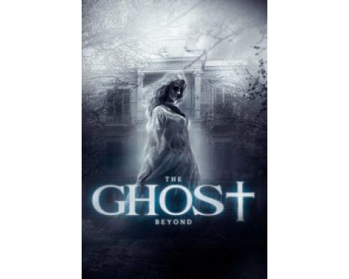 The Ghost Beyond  (фильм 2018) смотреть онлайн