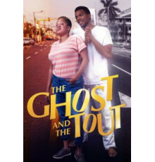 The Ghost and the Tout (2018)