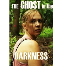 The Ghost in the Darkness (2019)