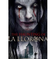 The Haunting of La Llorona (2019)