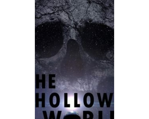The Hollow World  (фильм 2018) смотреть онлайн