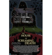 The House of Screaming Death (2017)