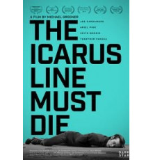 The Icarus Line Must Die (2017)