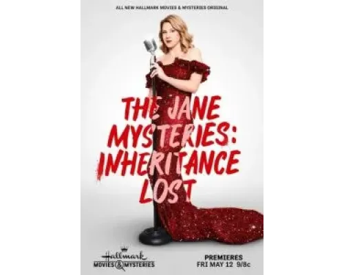 The Jane Mysteries: Inheritance Lost  (фильм 2023) смотреть онлайн