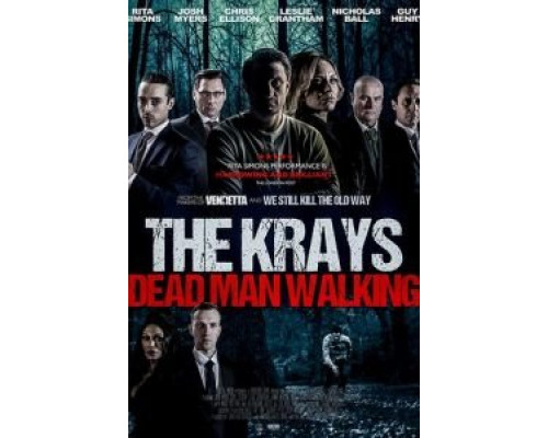 The Krays: Dead Man Walking  (фильм 2018) смотреть онлайн