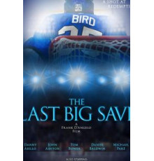 The Last Big Save (2019)