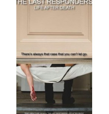 The Last Responders: Life After Death (2019)