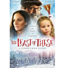The Least of These- A Christmas Story (2018)